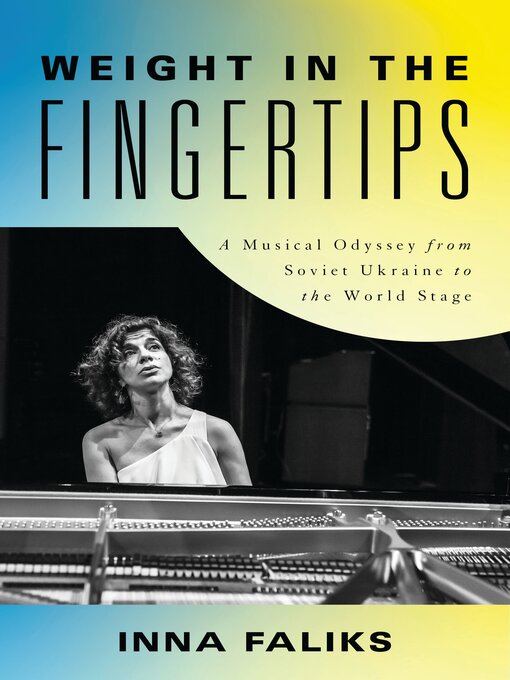 Title details for Weight in the Fingertips by Inna Faliks - Available